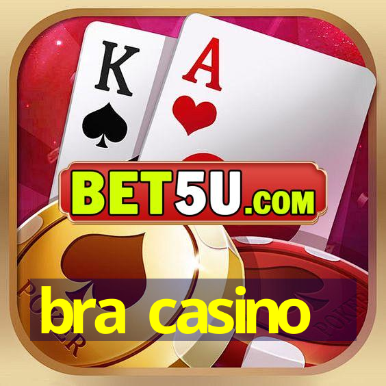 bra casino